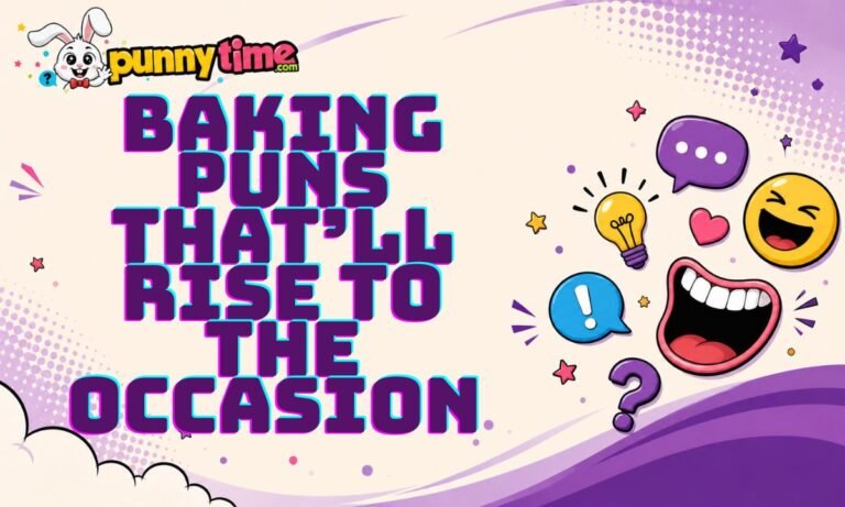 Baking Puns That’ll Rise to the Occasion