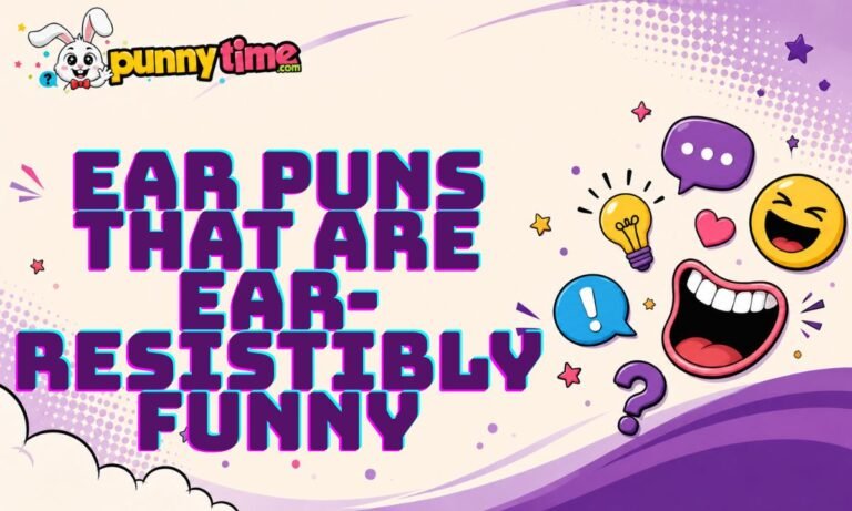 Ear Puns That Are Ear-resistibly Funny