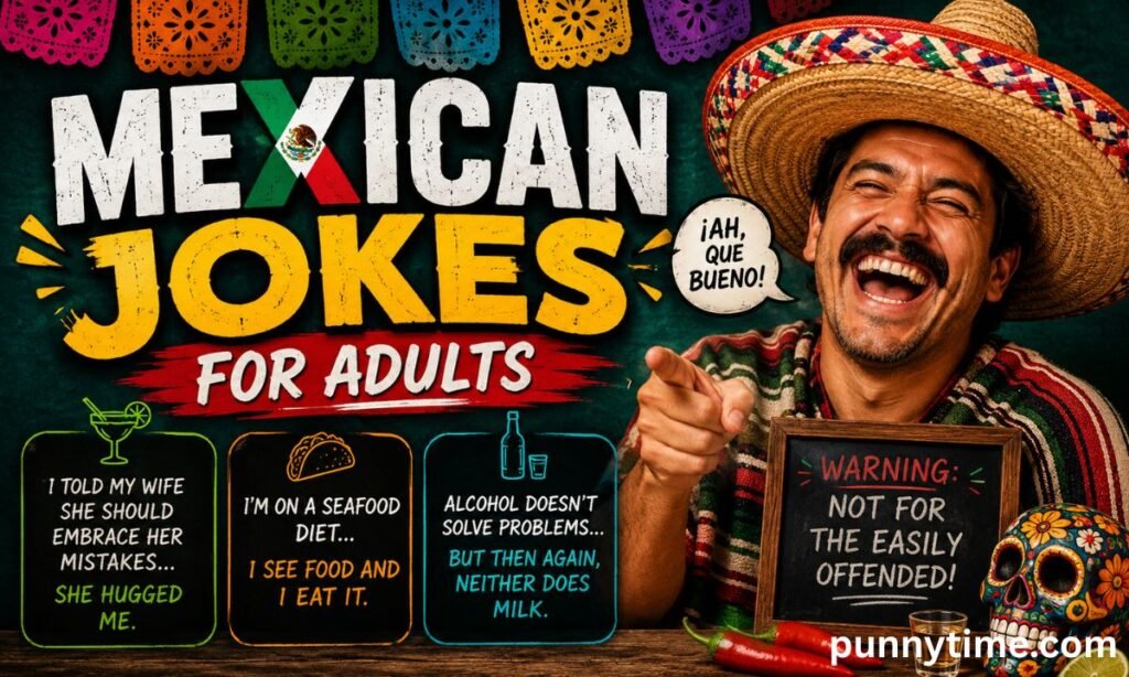 Mexican Jokes for Adults