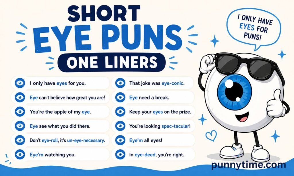 Short Eye Puns One Liners