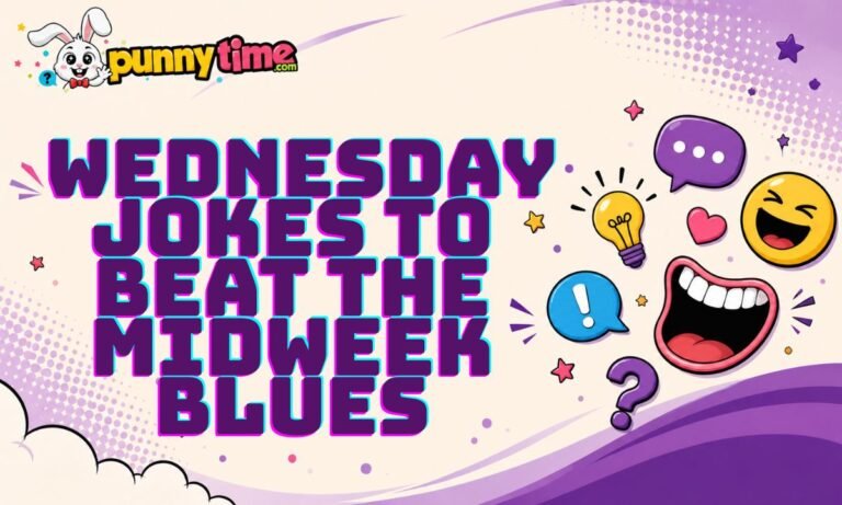 Wednesday Jokes to Beat the Midweek Blues