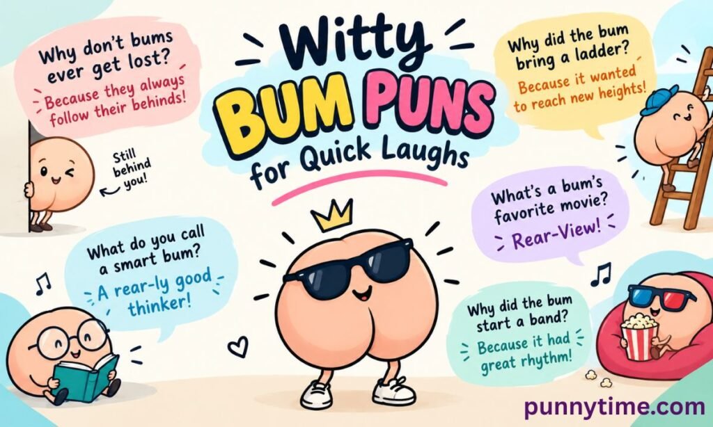 Witty Bum Jokes